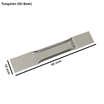Tungsten (W) Boat - 60 mm